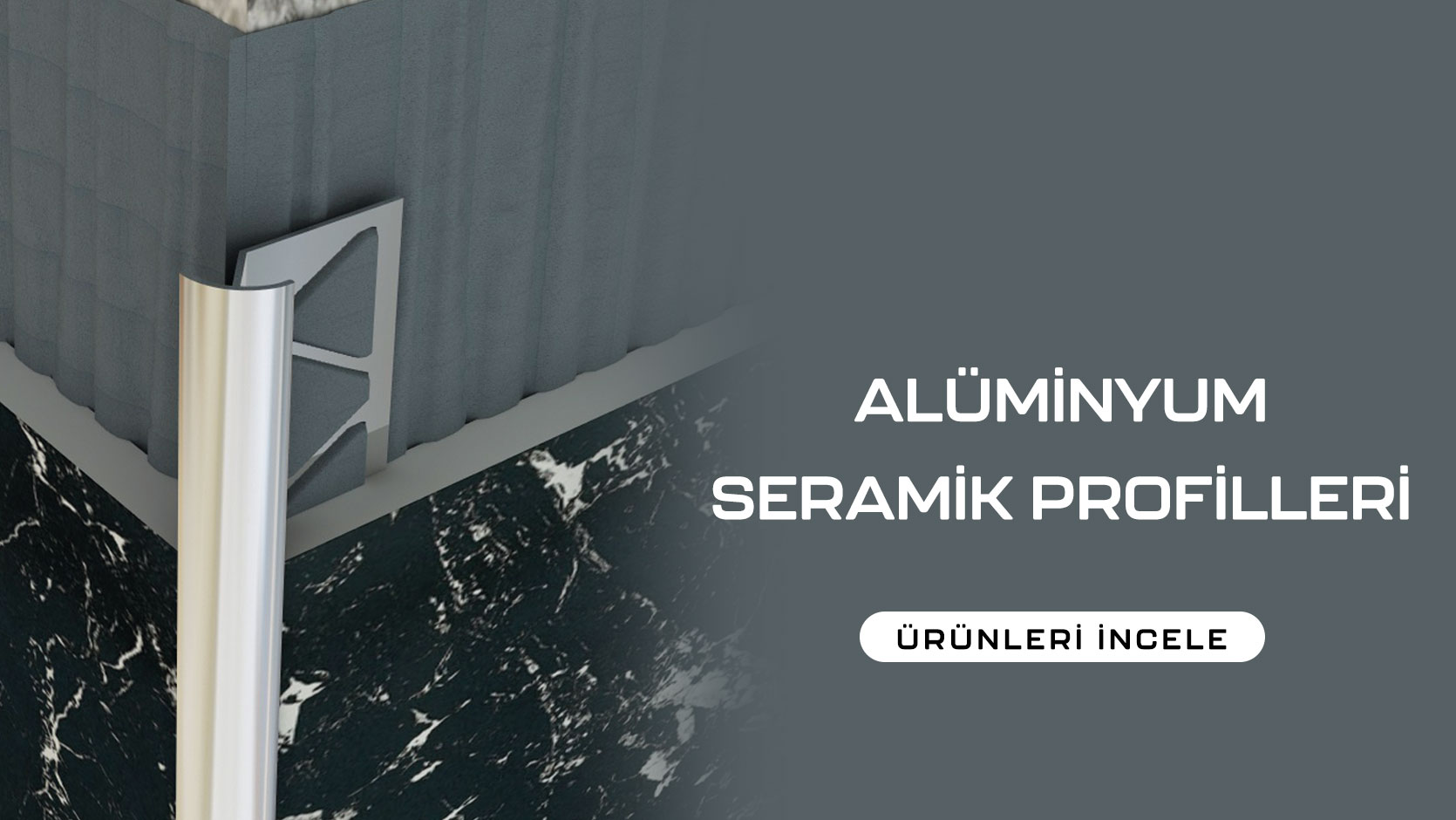 Alüminyum Seramik Profili